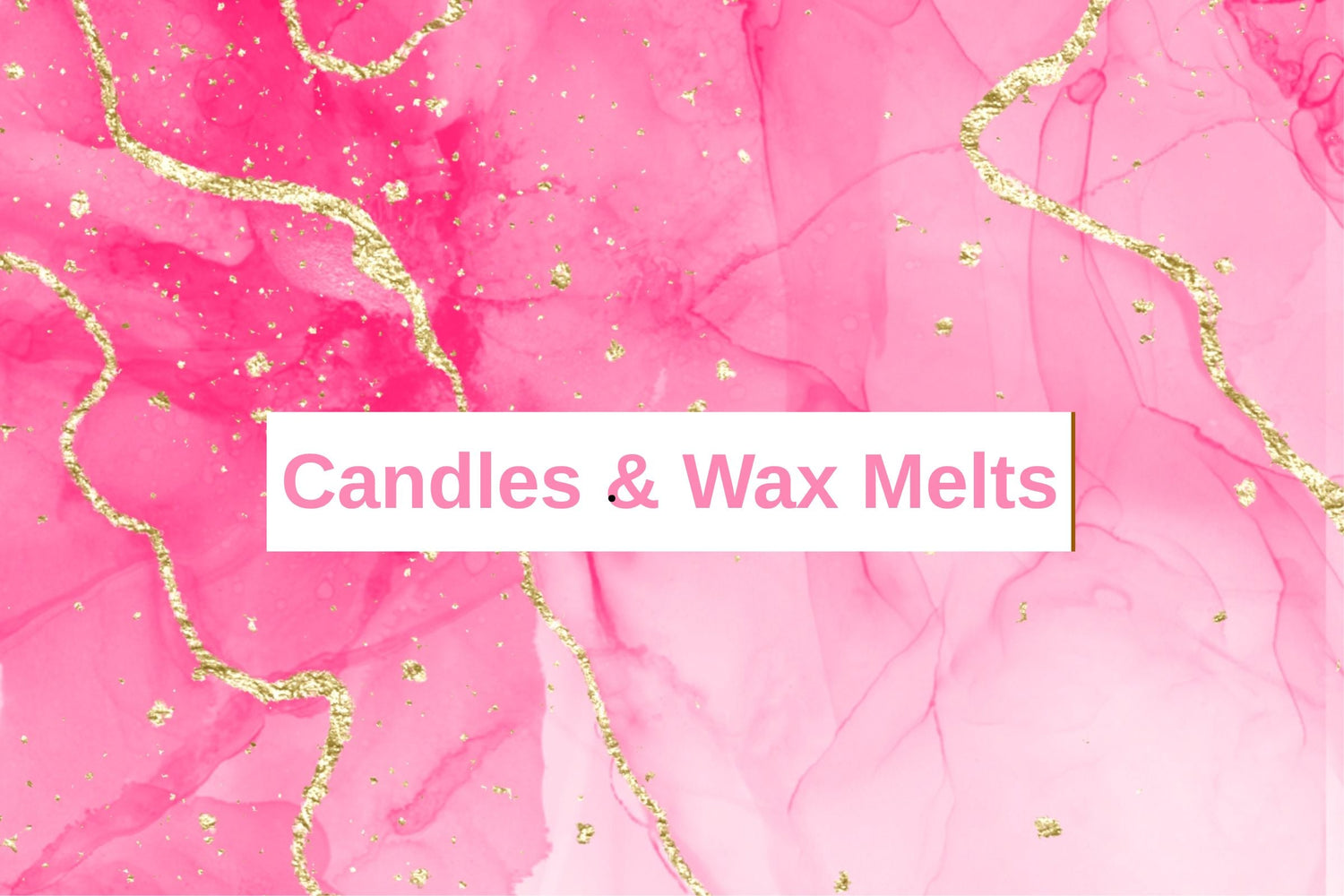 Candles & Wax Melts